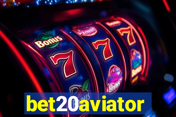 bet20aviator