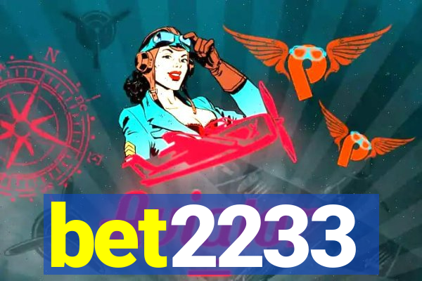 bet2233