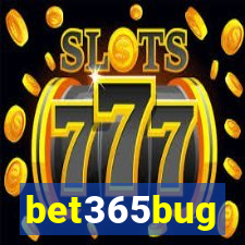 bet365bug