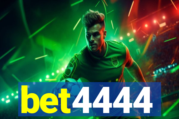 bet4444