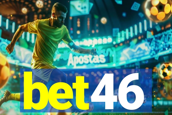 bet46