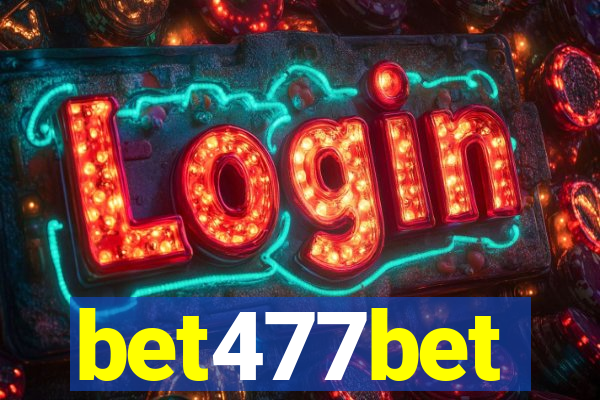 bet477bet