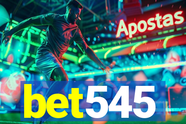 bet545