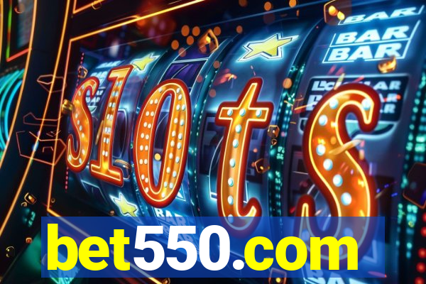 bet550.com