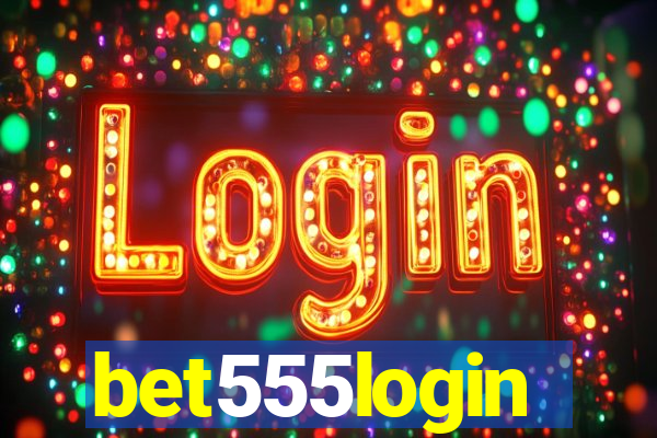 bet555login