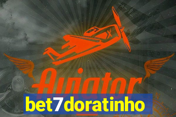 bet7doratinho