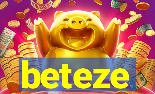 beteze