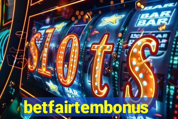 betfairtembonus