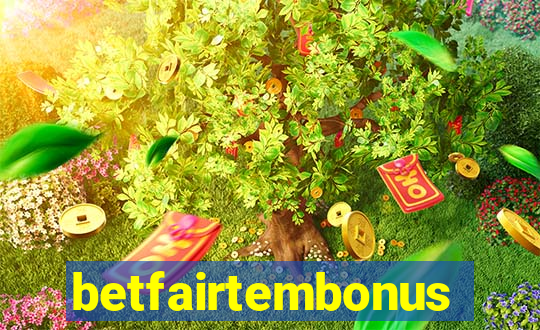 betfairtembonus