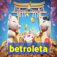 betroleta