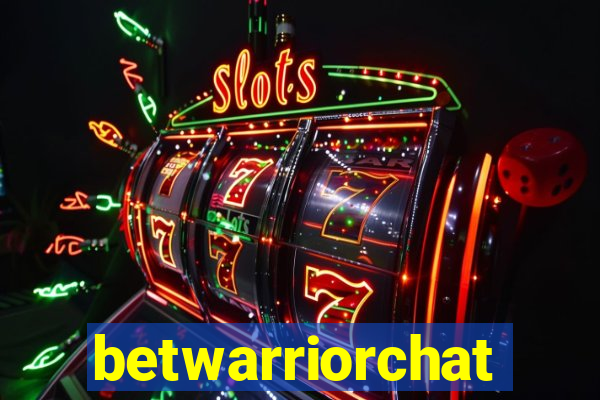 betwarriorchat