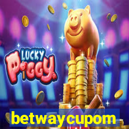 betwaycupom