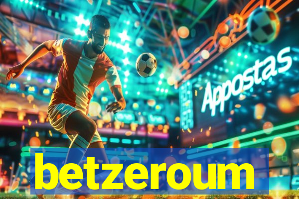 betzeroum