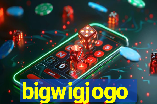 bigwigjogo