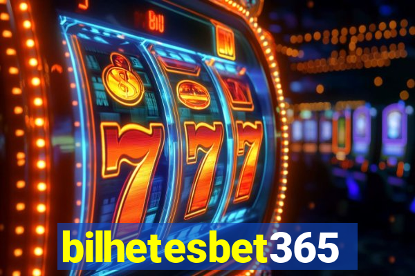 bilhetesbet365