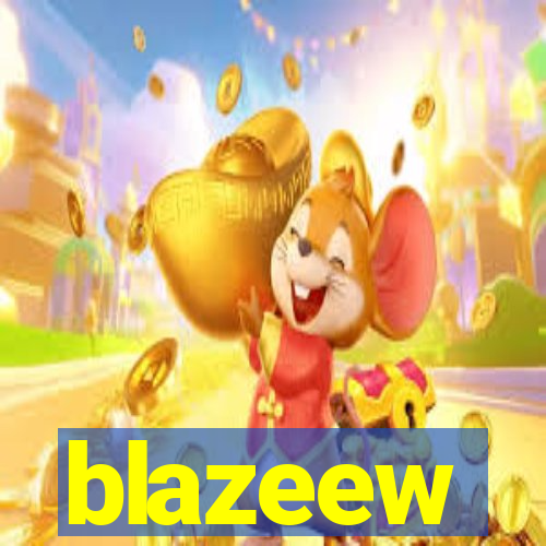 blazeew