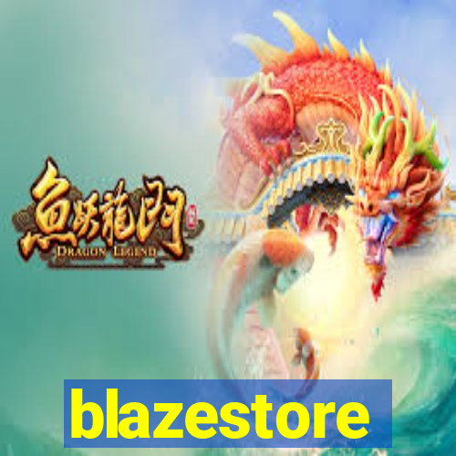 blazestore