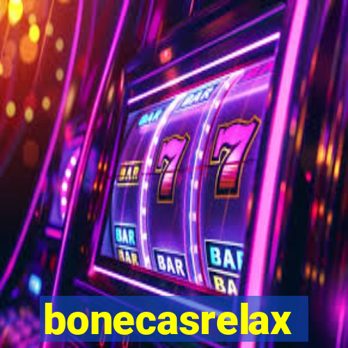 bonecasrelax