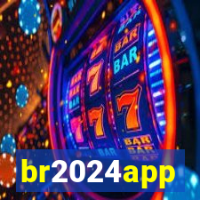 br2024app