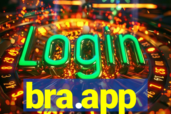 bra.app