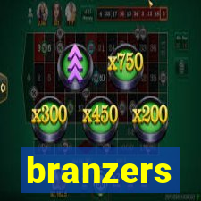 branzers