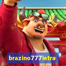 brazino777letra