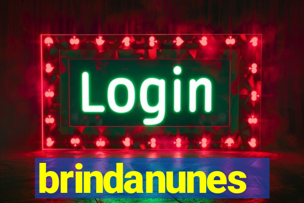 brindanunes