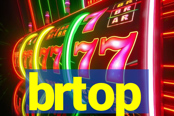 brtop