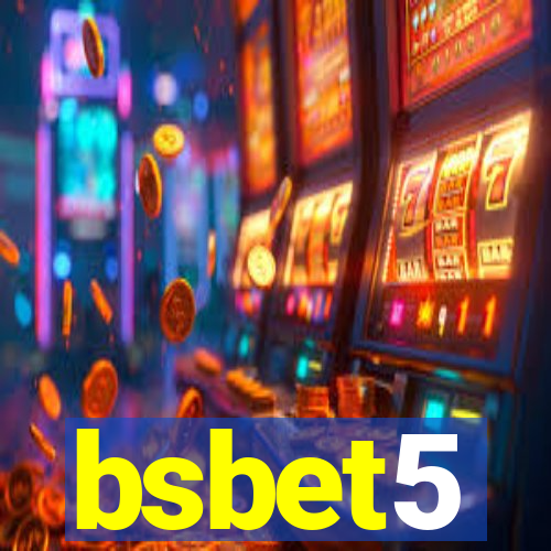 bsbet5