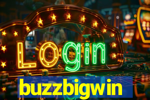 buzzbigwin