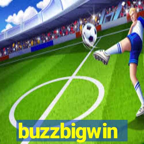 buzzbigwin