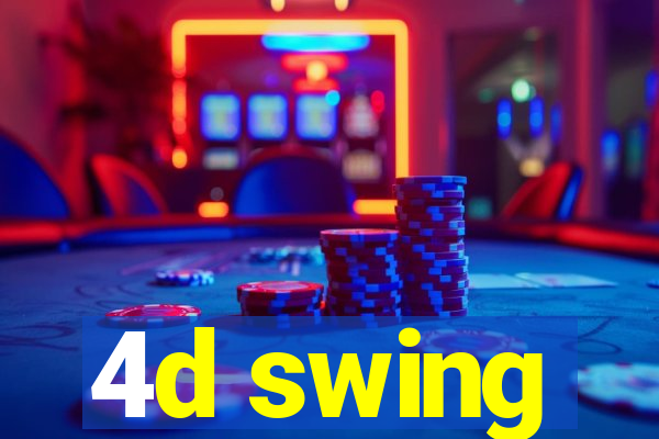 4d swing