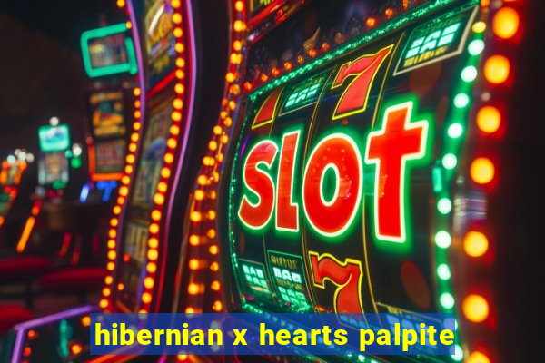 hibernian x hearts palpite