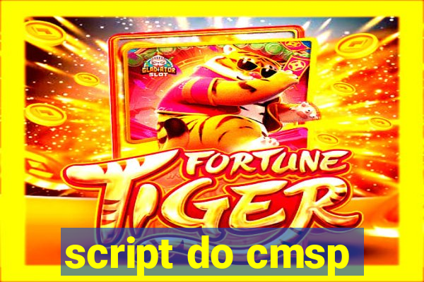 script do cmsp