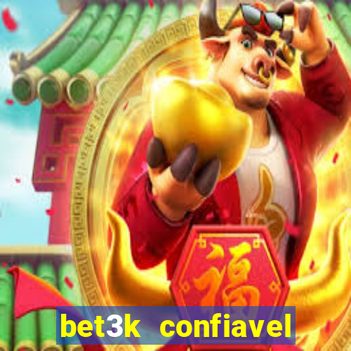 bet3k  confiavel