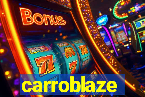 carroblaze