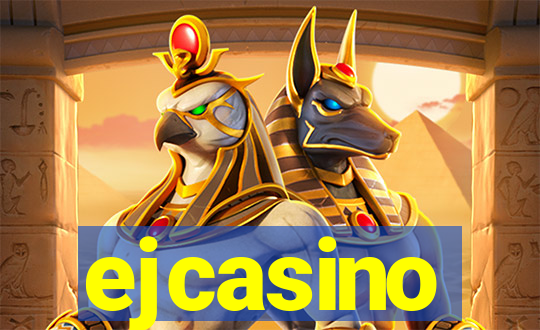 ejcasino