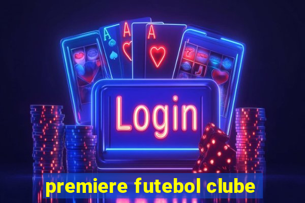 premiere futebol clube