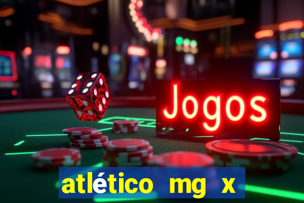 atlético mg x botafogo multicanais