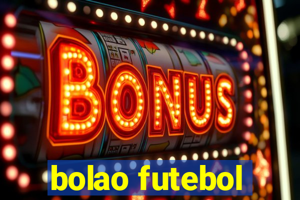 bolao futebol