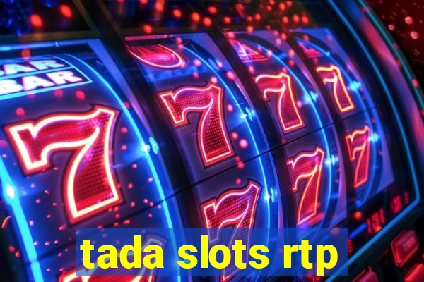 tada slots rtp