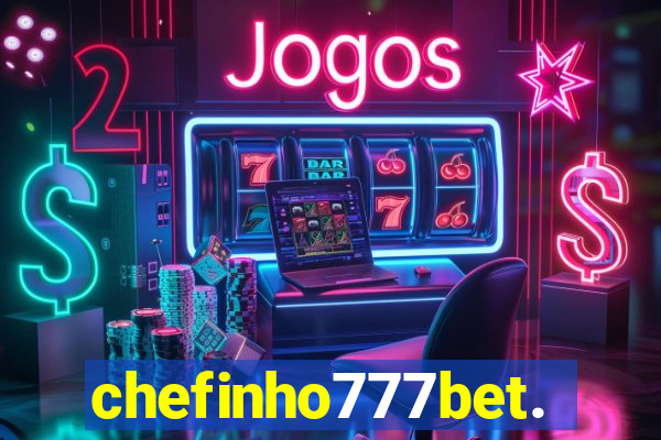 chefinho777bet.com