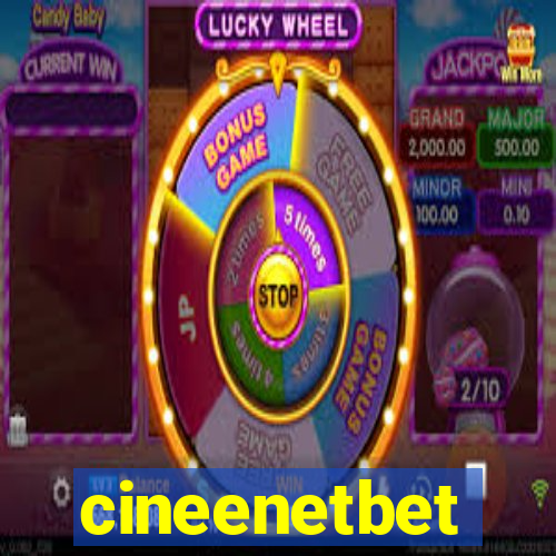 cineenetbet