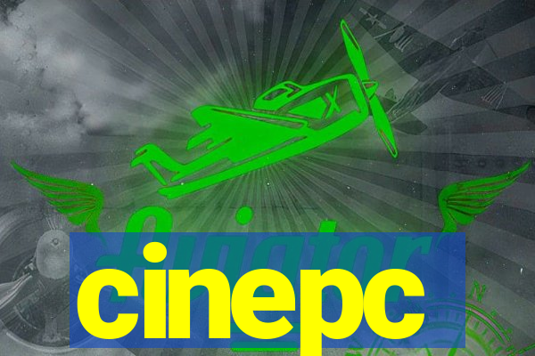 cinepc