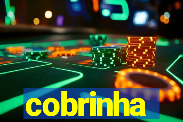 cobrinha