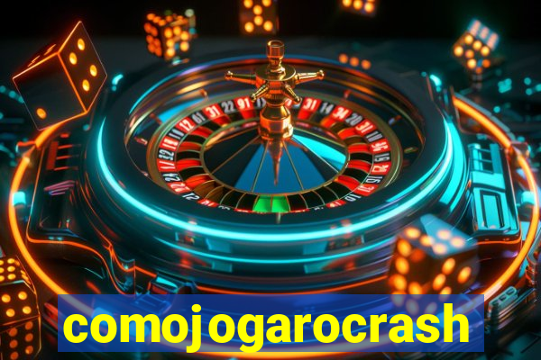 comojogarocrash