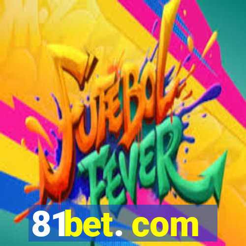 81bet. com