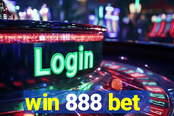 win 888 bet