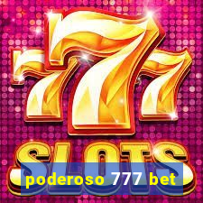 poderoso 777 bet