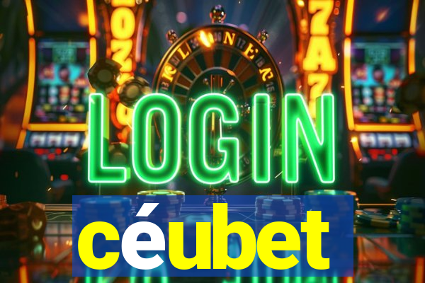 céubet